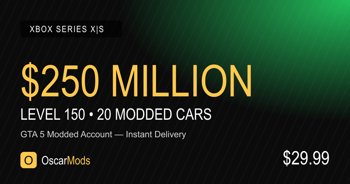 GTA 5 modded account for Xbox Series X|S with $250 Million cash, level 150 and 20 modded cars